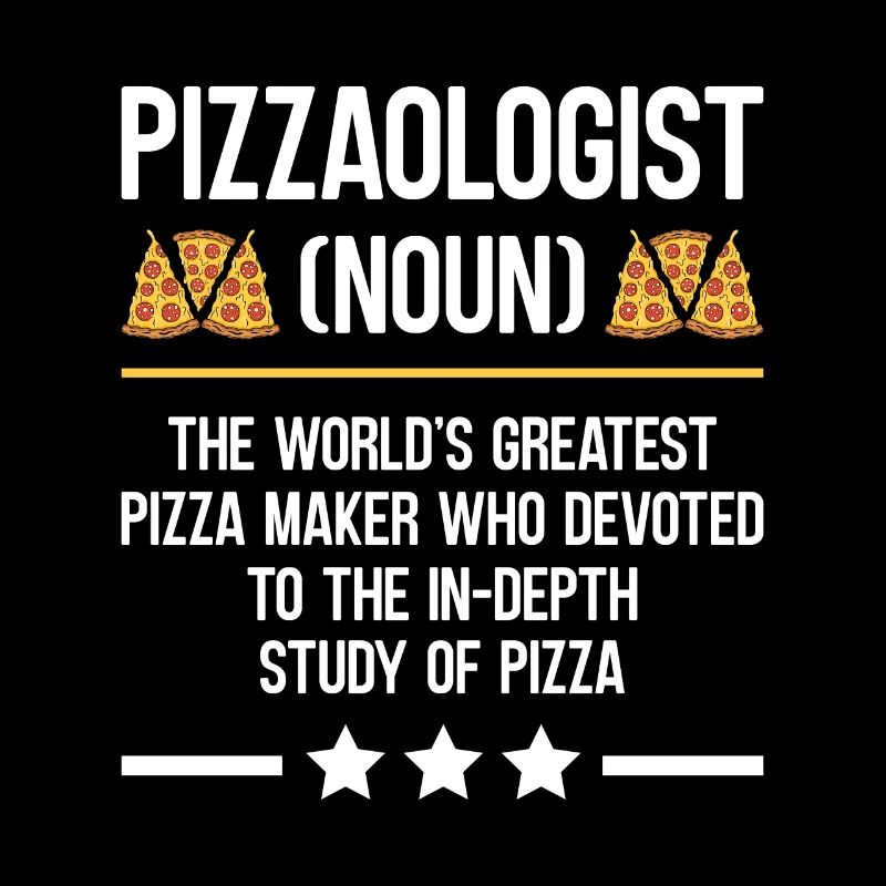 Pizza Baking Pizzaologist Pizza Baking Lover
