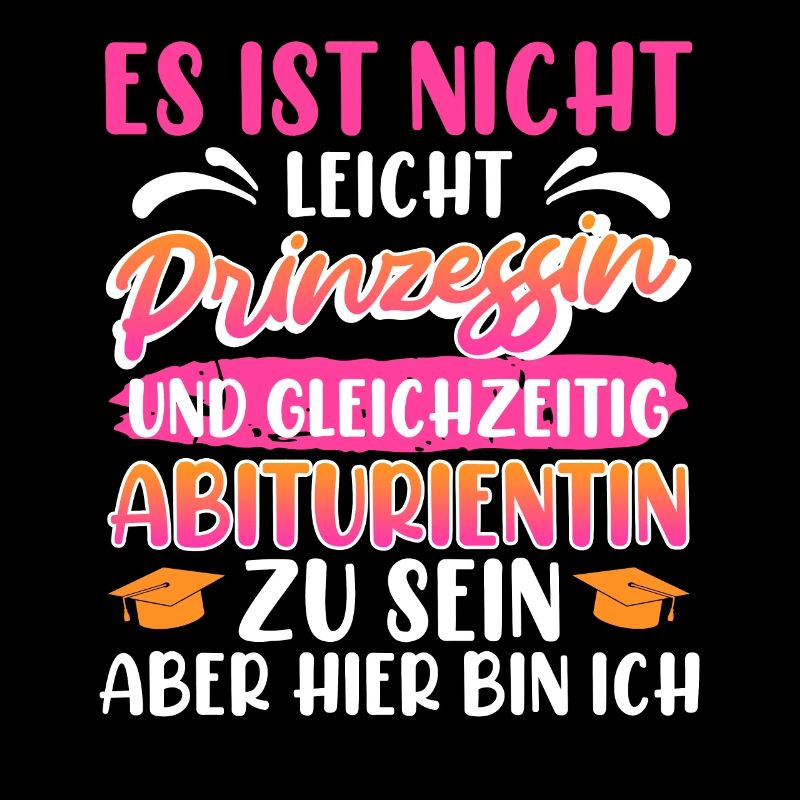 Abitur Not Easy PRINCESS et diplômé de l’ÉCOLE SECONDAIRE