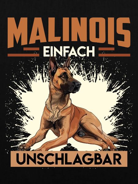 MALINOIS EINFACH UNSCHLAGBAR Belgischer Malinois