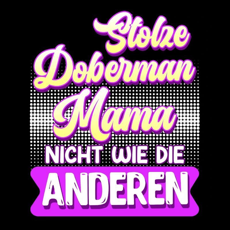 Doberman STOLZE DOBERMANN MAMA Hundebesitzer