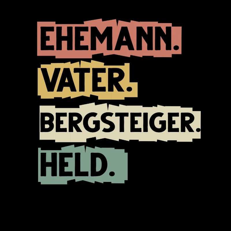 Bergsteige Spruch lustiger Wander Spruch