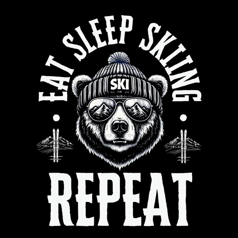 Eat Sleep Skiing Repeat Bear Winter Skiing