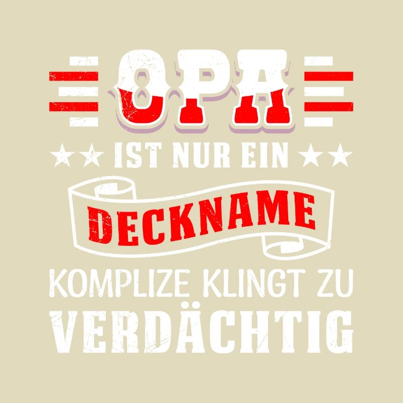 OPA IST EIN DECKNAME KOMPLIZE KLINGT VERDÄCHTIG