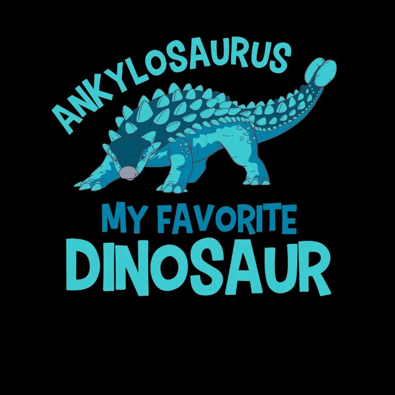 Favourite dinosaur Ankylosaurus