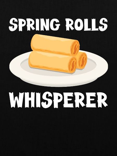 Spring Rolls Whisperer