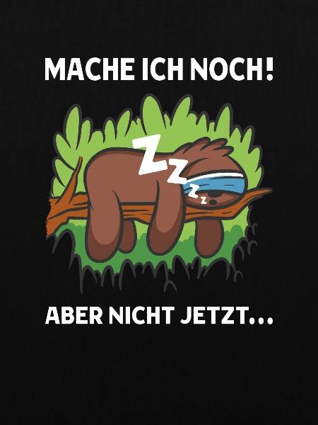 Lustiger Faultier Spruch Süßes Faultier