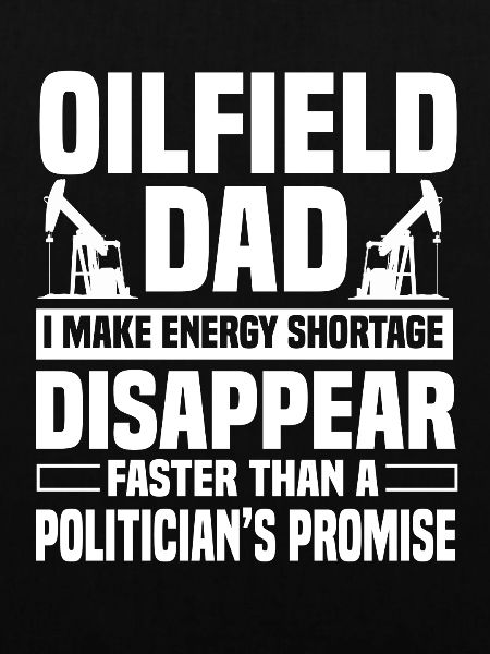 Funny oil field father