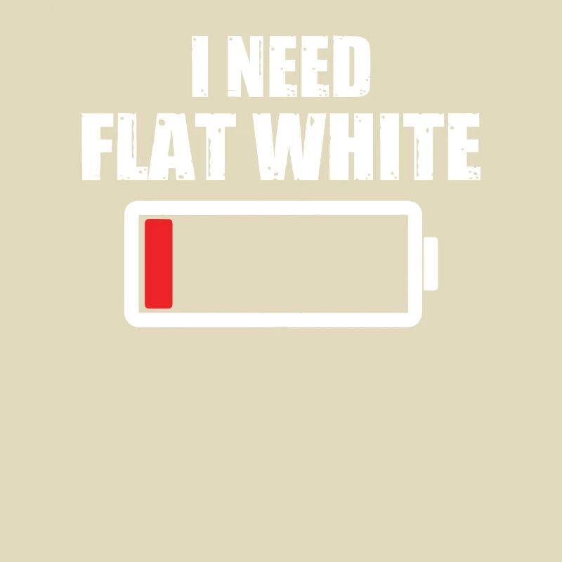 Ich Brauche Flat White Kaffeetrinker
