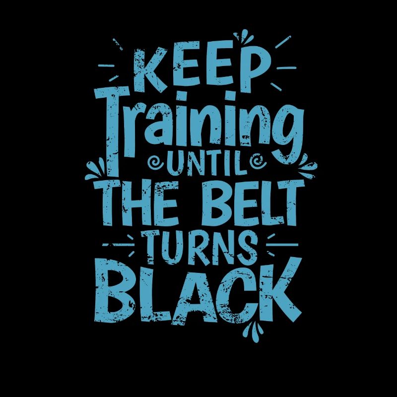 Karate, Keep Training until the Belt turns Black