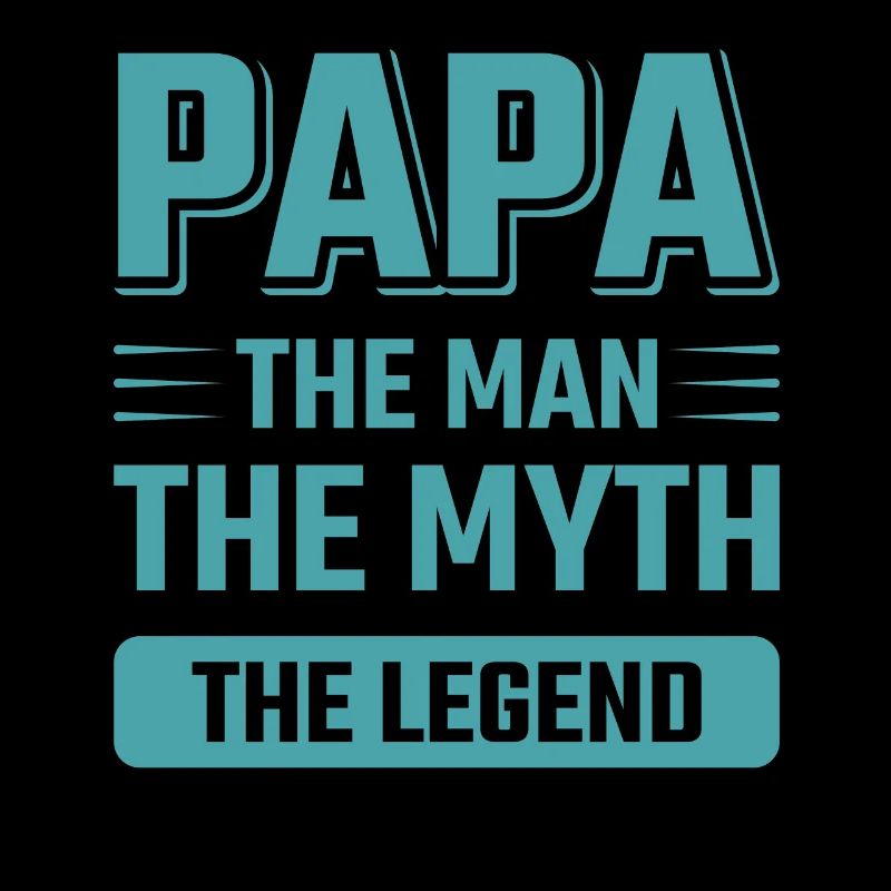Papa ein Mann eine Legende lustige Vater Sprüche
