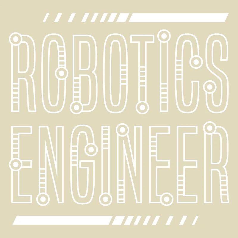 Robotic Engineer Ironic Saying Cute Robots