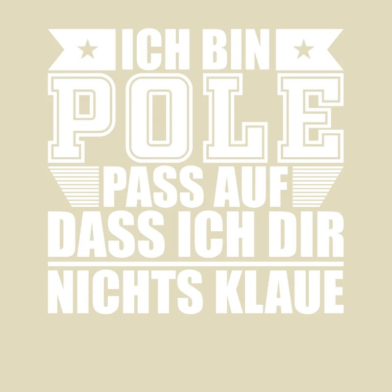 Ich bin Pole Sprüche Geschenk