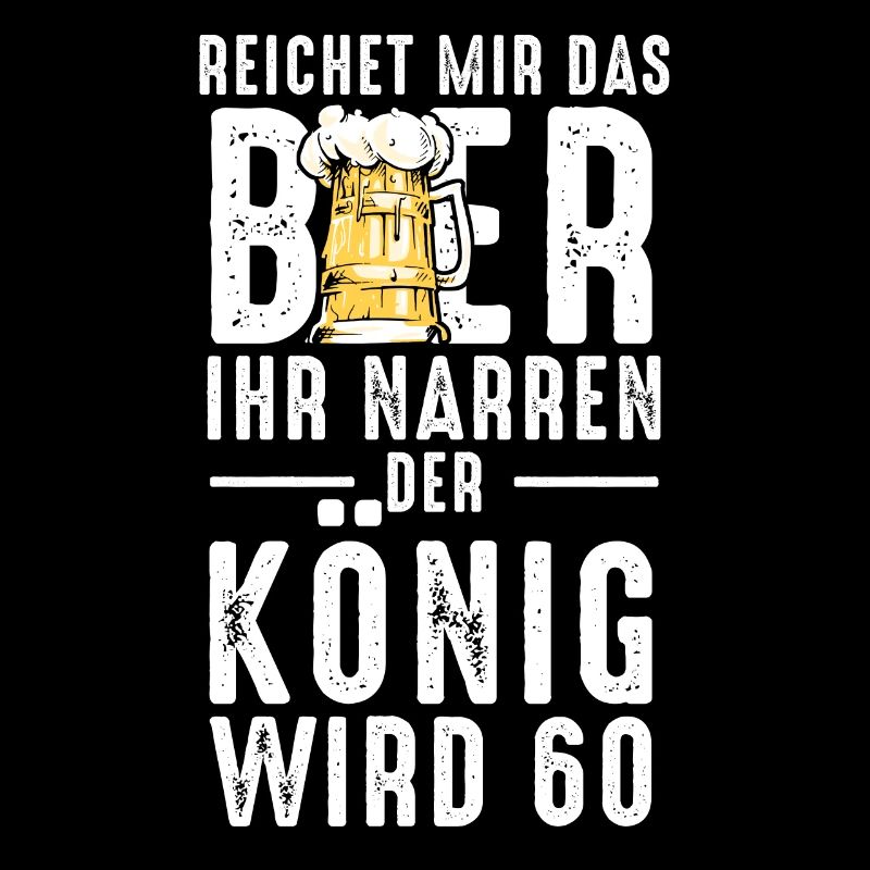 Lustiges Bier Sprüche 60. Geburtstag Geschenk