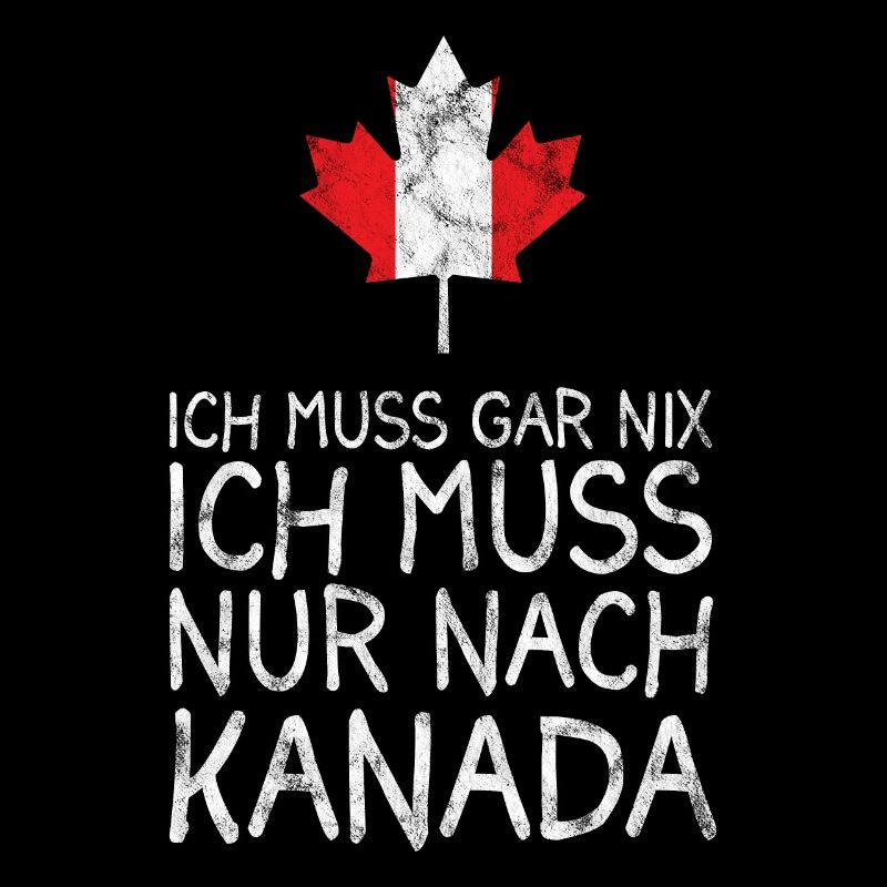 Lustiges Kanada Sprüche Geschenk
