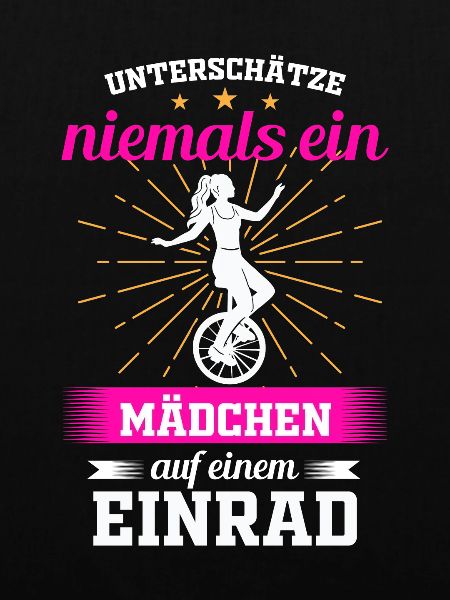 Lustige Mädchen Einrad Sprüche Geschenkidee