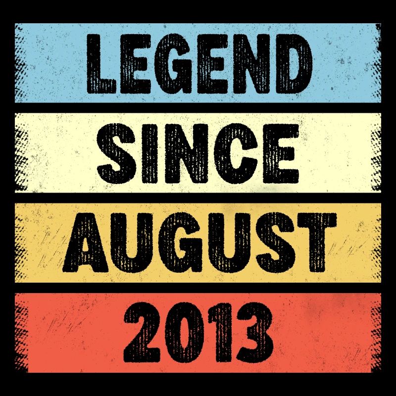 Legend Since August 2013 9e anniversaire
