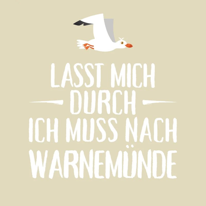 Lasst mich durch ich muss nach Warnemünde Möwe