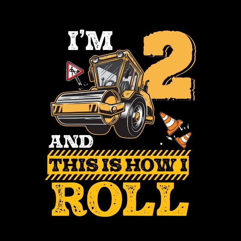 This Is How I Roll Asphalt Roller 2 Year Old 2nd