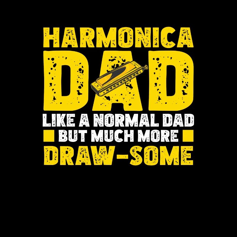 Harmonica Like A Normal Dad Funny