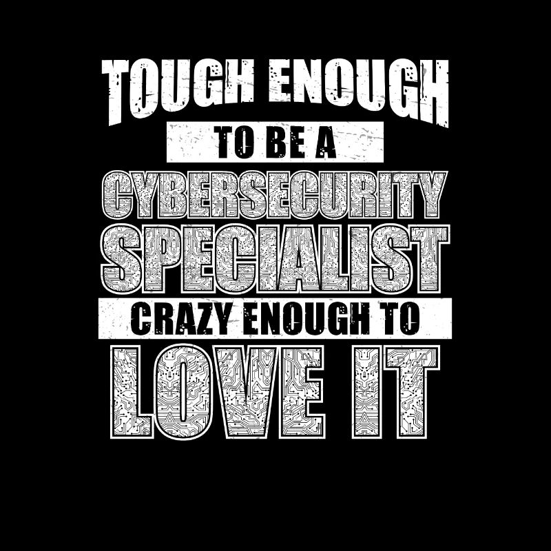 Tough Enough To Be A Cyber Security Cybersecurity
