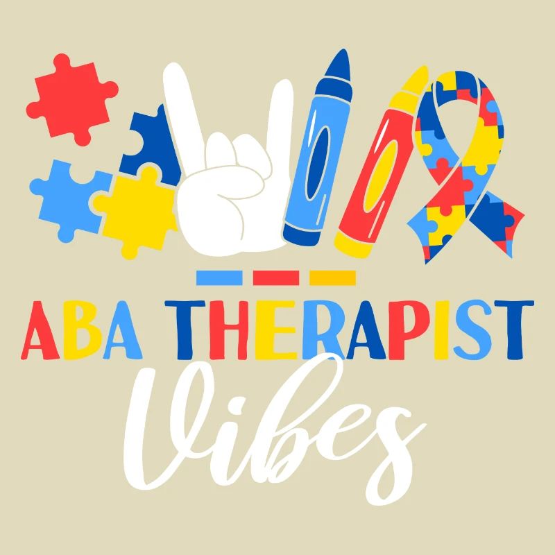 ABA Therapist Vibes Applied Behavior Analysis
