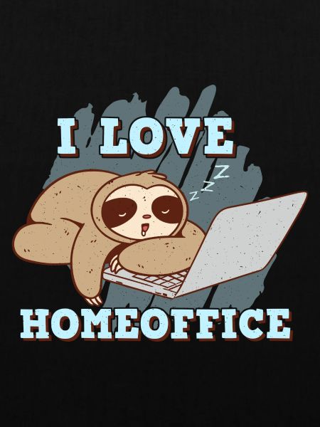 Ich liebe das Home Office