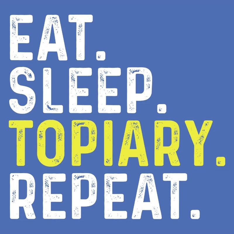 Manger Dormir Topiaire Répéter