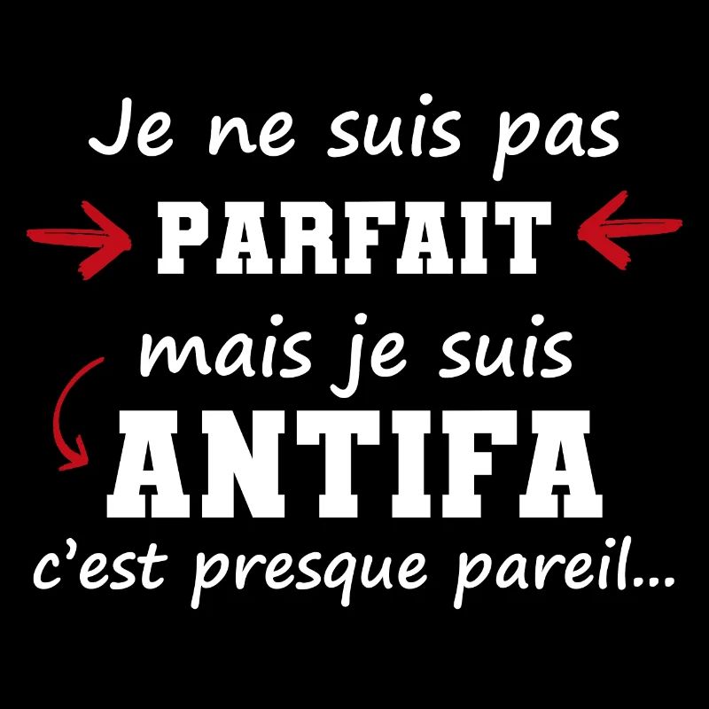 Cadeau pour antifa | pas parfait mais antifa