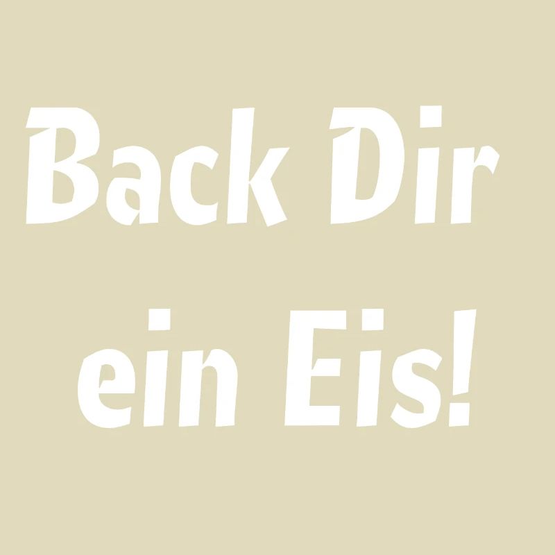 Back Dir Ein Eis