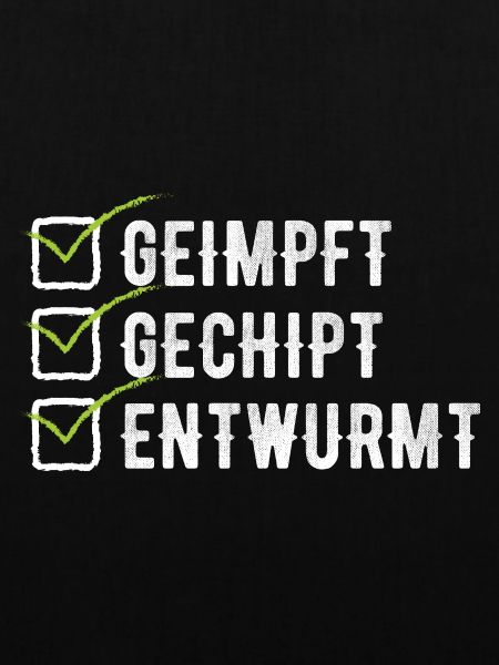 Geimpft Gechipt Entwurmt Impfen