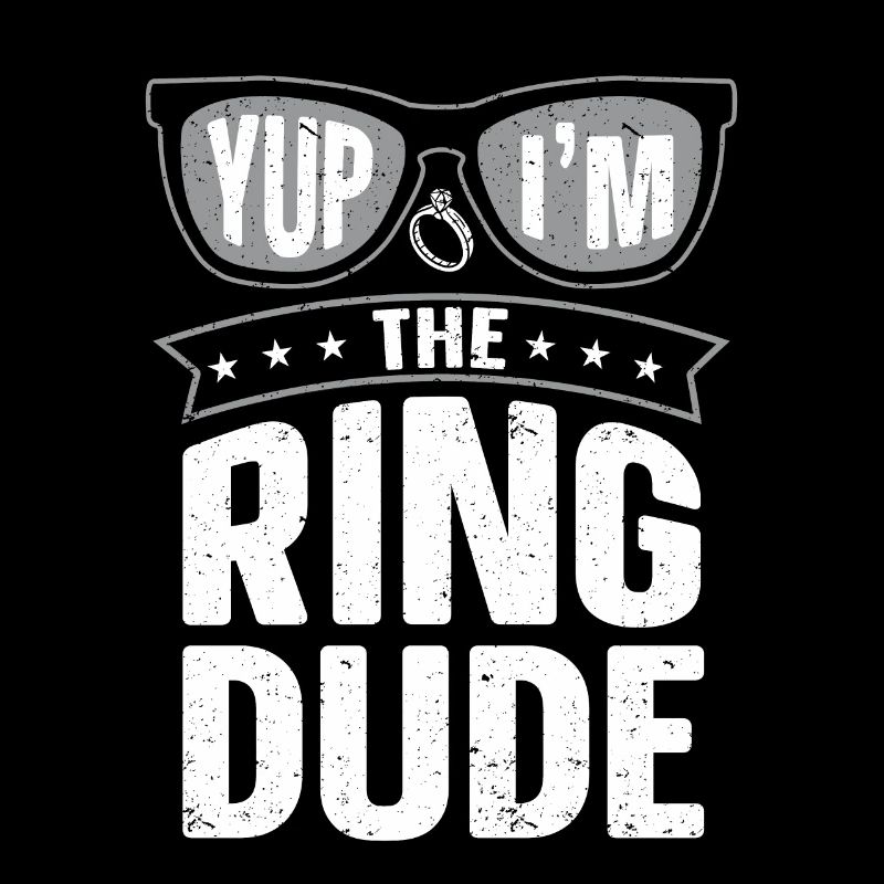 Yup I'm The Ring Dude Funny Ring Bearer Wedding