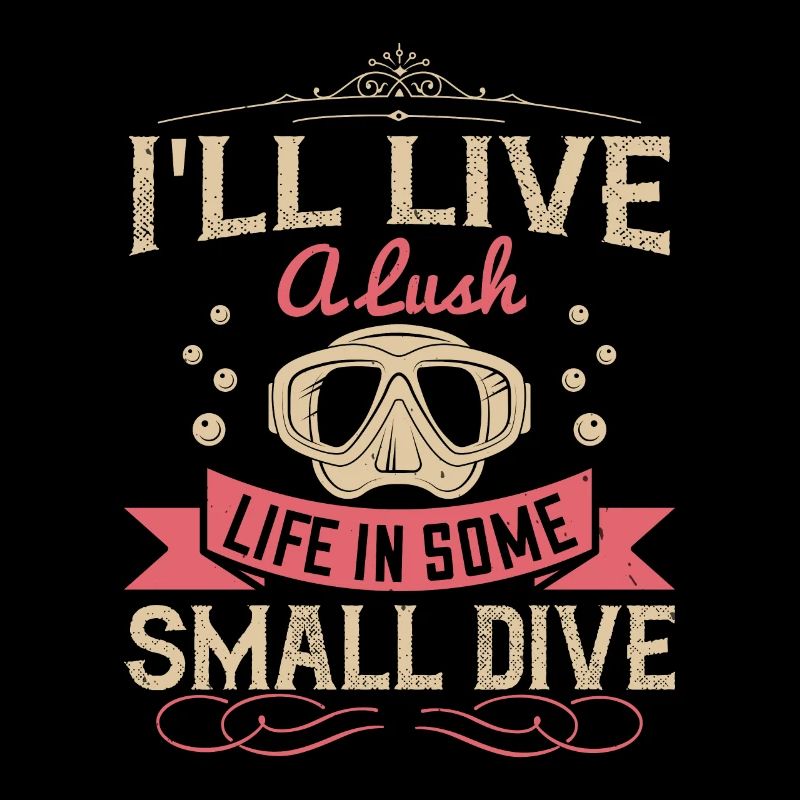 I'll live a lush life in some small dive