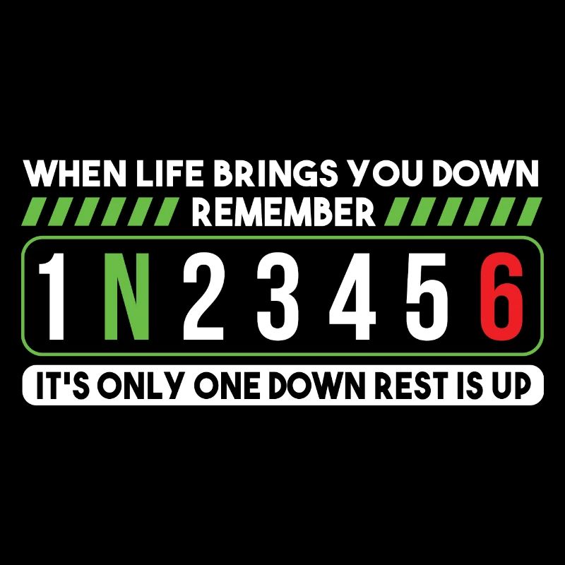 When Life Brings You Down Remember only one down