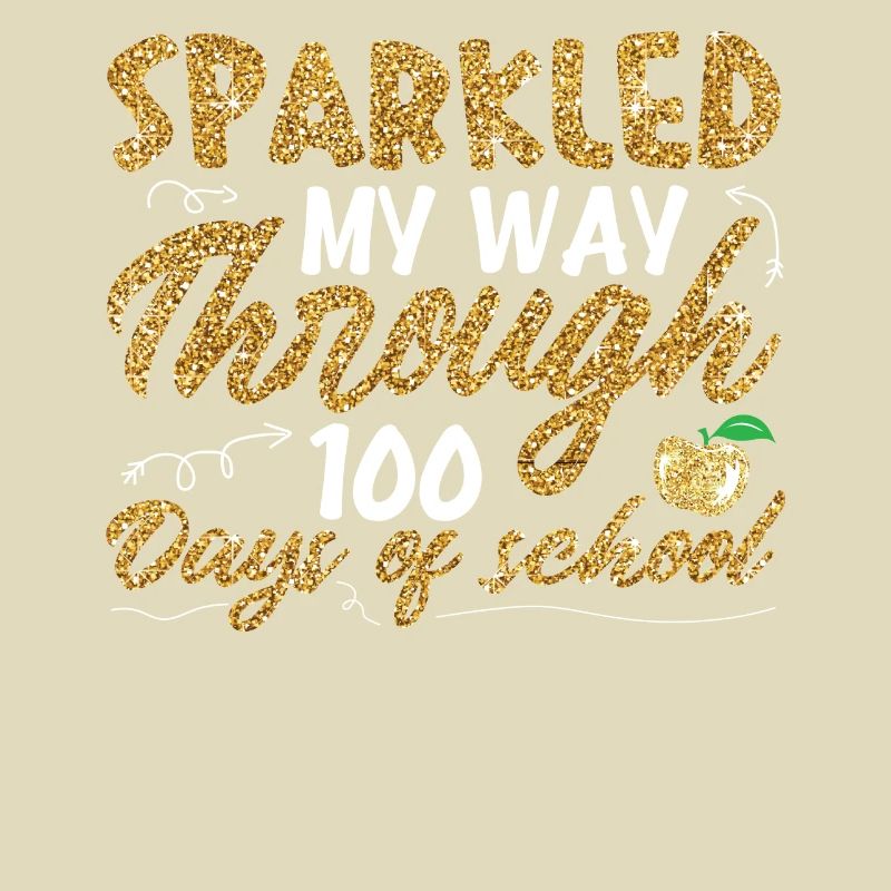 Have sparkled through 100 school days