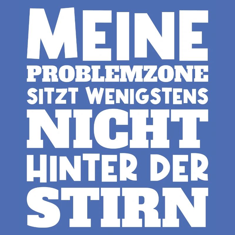 My problem area is not sitting behind my forehead!