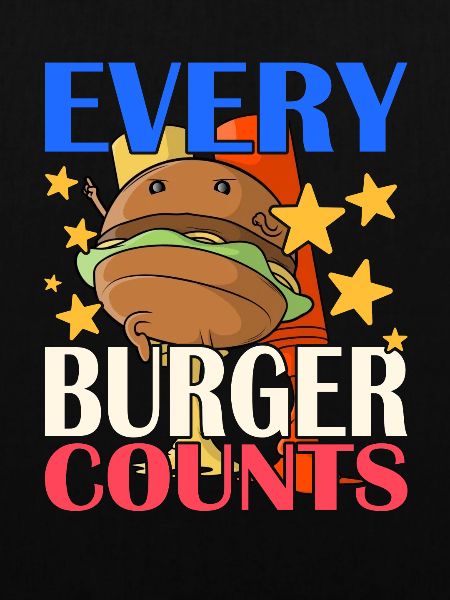 Every Burger Counts