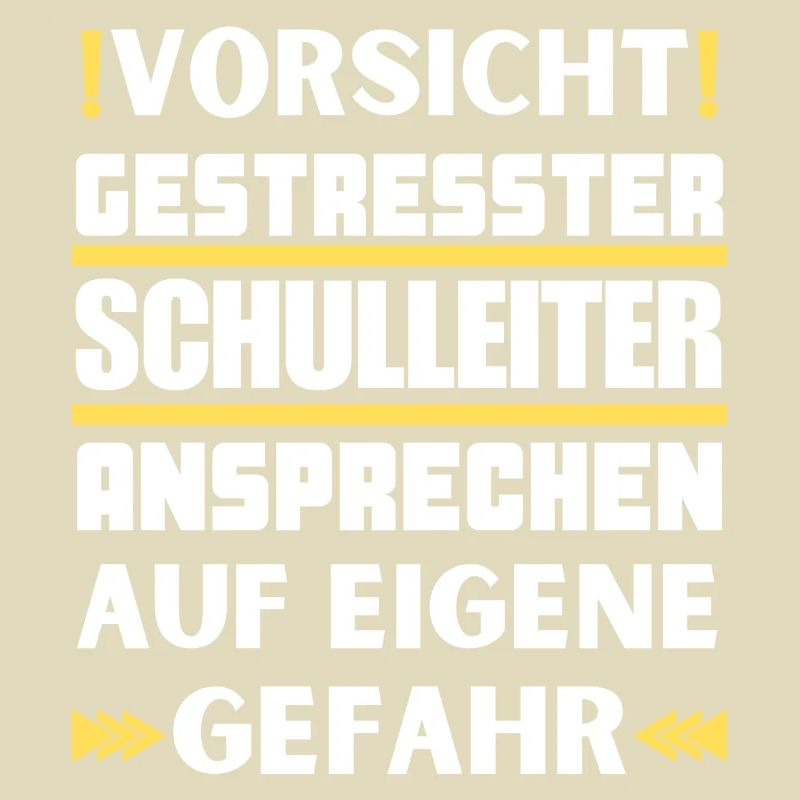 Gestresster Schulleiter nicht ansprechen!