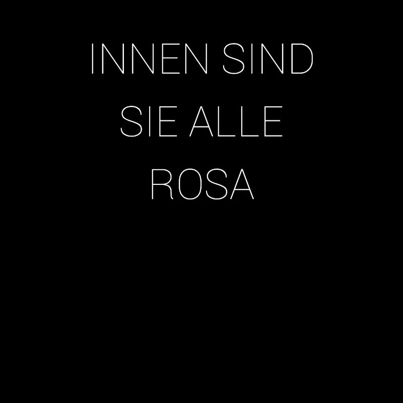 innen sind sie alle rosa