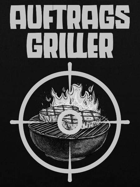 Auftragsgriller Grillmaster lustige Sprüche