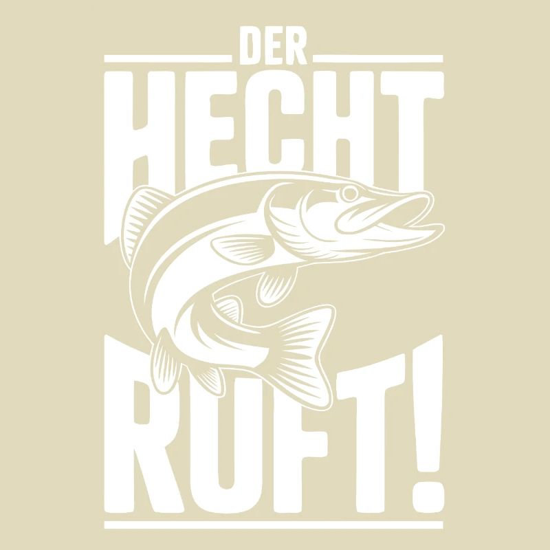 Der Hecht ruft!