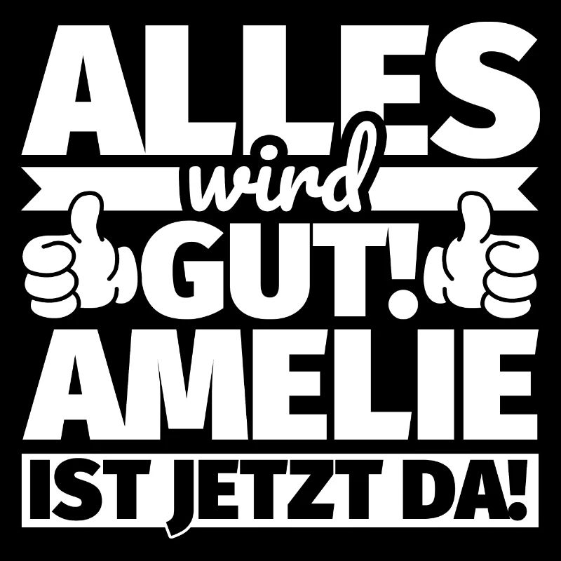 Amelie Vorname Geschenk lustiger Spruch