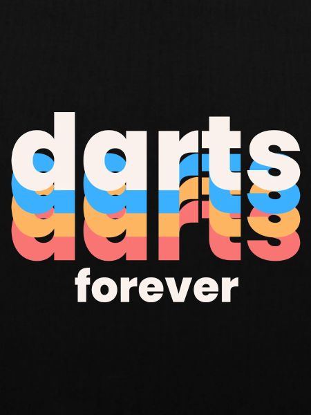 Darts für immer.