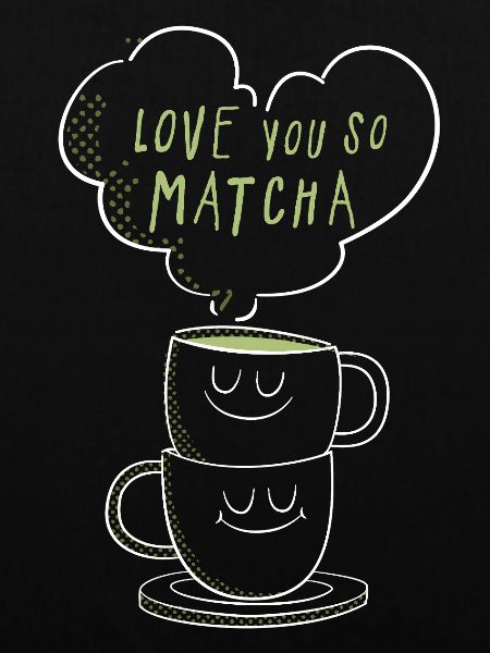 Love You So Matcha Minimal Spruch