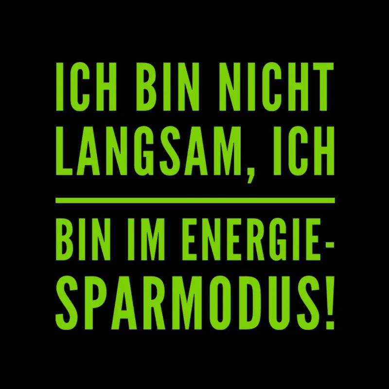 ich bin nicht langsam