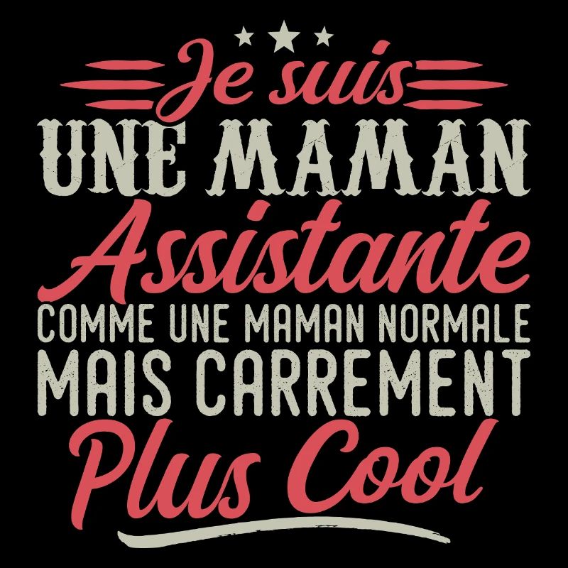 I'm an Assistant Mom, downright cool