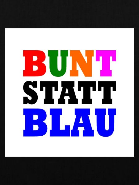 Bunt statt blau