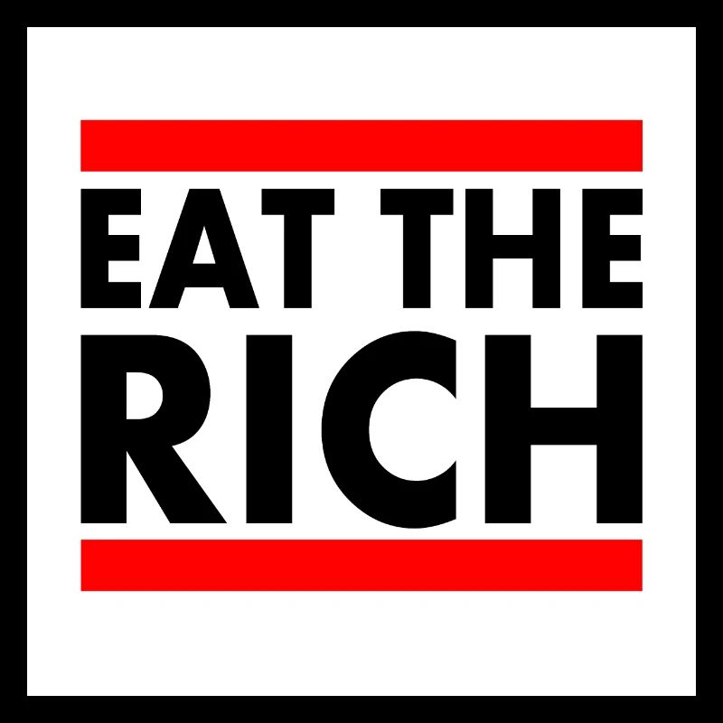 Eat the rich