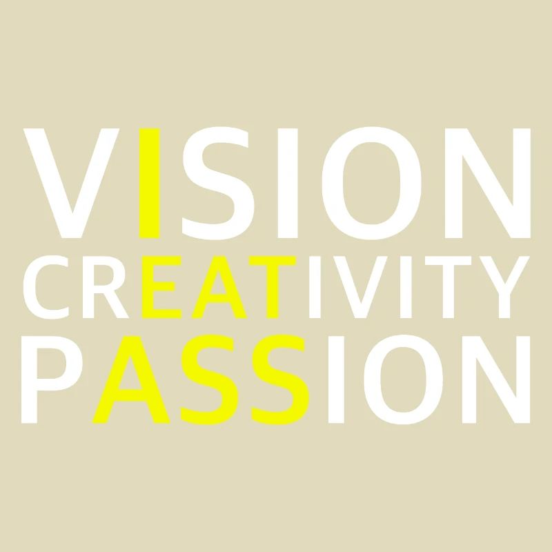 Vision, Creativity, Passion | Motivation