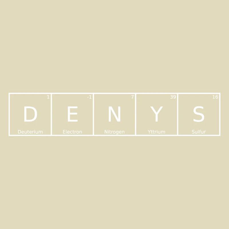 Denys Name First Name Chemistry Periodic Table Elements