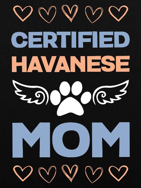 Certified Havanese Mom